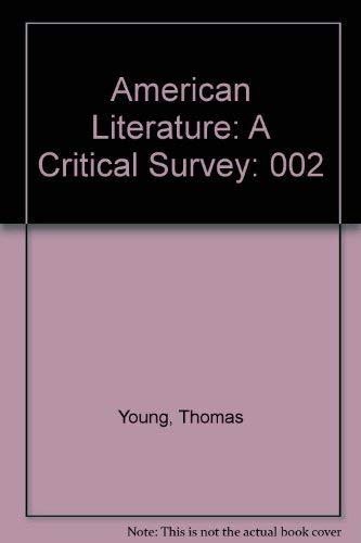 Stock image for American Literature: A Critical Survey for sale by Best Books And Antiques