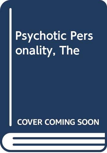 Imagen de archivo de The Psychotic Personality a la venta por Better World Books