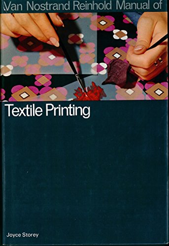 Imagen de archivo de Van Nostrand Reinhold manual of textile printing a la venta por ThriftBooks-Atlanta