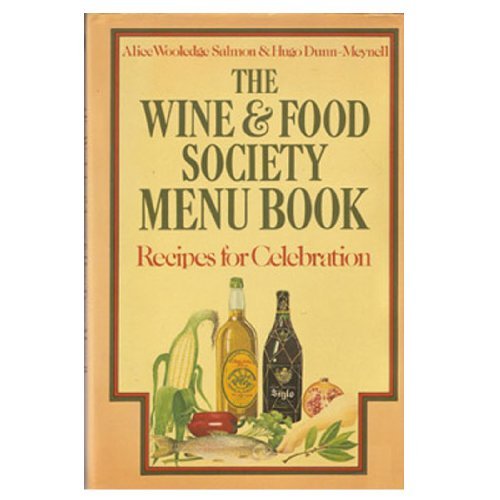 Beispielbild fr The Wine and Food Society Menu Book: Recipes for Celebration zum Verkauf von Project HOME Books