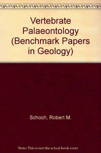 9780442280529: Vertebrate Palaeontology (Benchmark Papers in Geology)