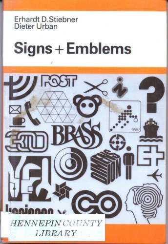 Beispielbild fr Signs + Emblems: A Collection of International Examples zum Verkauf von ThriftBooks-Dallas