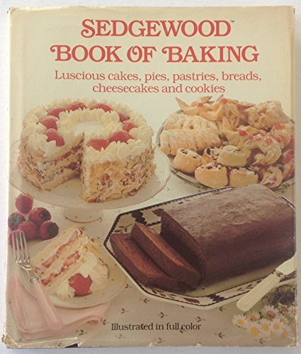 Beispielbild fr Sedgewood Book of Baking zum Verkauf von SecondSale