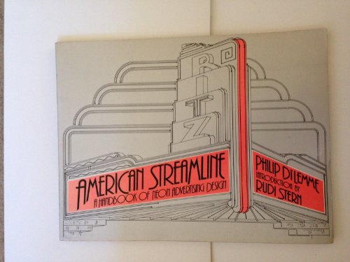 9780442281045: American Streamline: Handbook of Neon Advertising Design