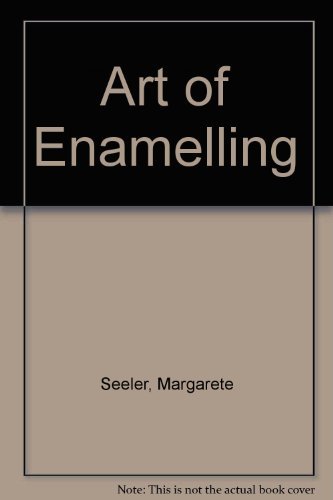 The Art of Enameling