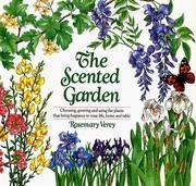 Beispielbild fr The Scented Garden zum Verkauf von Better World Books