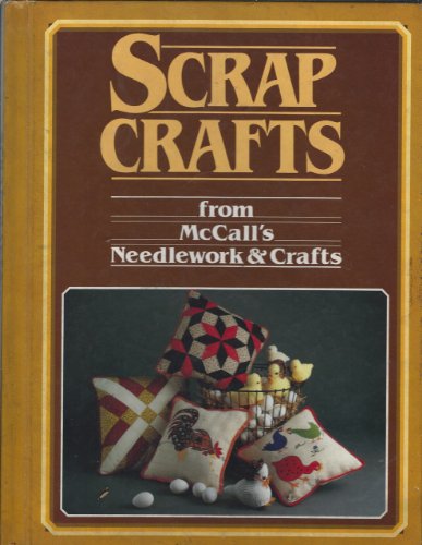 Imagen de archivo de Scrap Crafts: From McCall's Needlework & Crafts a la venta por Wonder Book