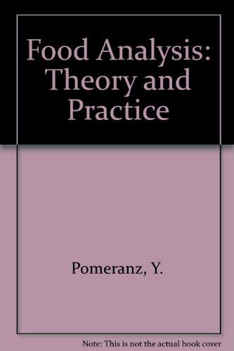 Food analysis: Theory and practice (9780442283162) by Pomeranz, Y