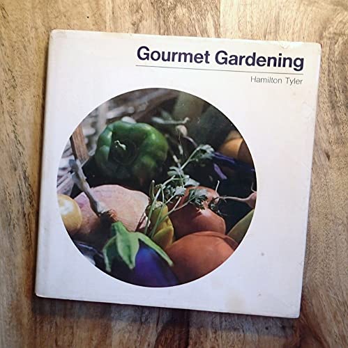 Stock image for Gourmet Gardening for sale by HPB-Movies