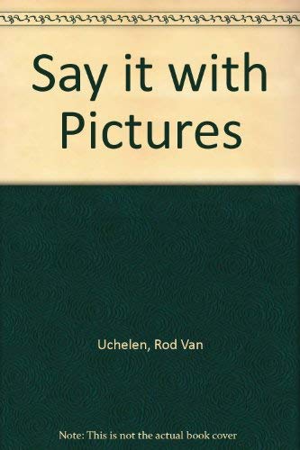 Say it with Pictures. Graphic Communication with Illustration.