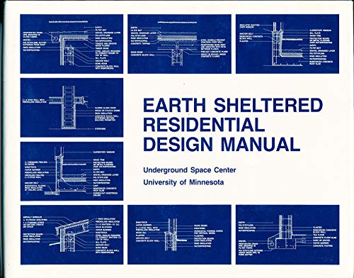 Imagen de archivo de Earth Sheltered Residential Design Manual a la venta por Paradox Books USA