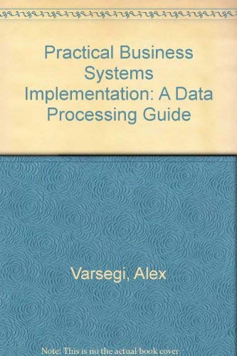 Imagen de archivo de Practical business systems implementation: A DP guide a la venta por Mispah books