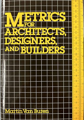 Imagen de archivo de Metrics for Architects, Designers and Builders a la venta por Black and Read Books, Music & Games