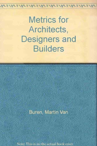 Stock image for Metrics for Architects, Designers and Builders for sale by zeebooks
