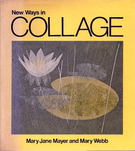 9780442292348: New Ways in Collage