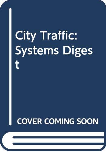 9780442292591: City traffic: A systems digest