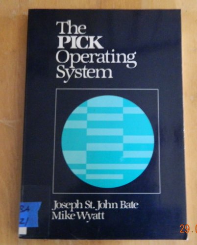 9780442292768: The Pick Operating System