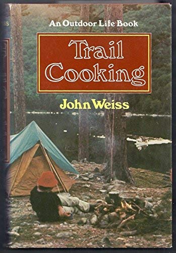 9780442293246: Trail Cooking