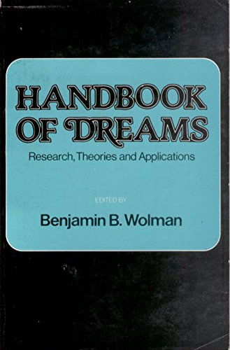 Stock image for Handbook of Dreams: Research, Theories and Applications for sale by Elizabeth Brown Books & Collectibles
