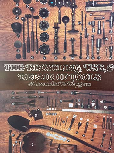 9780442293581: Recycling, Use and Repair of Tools