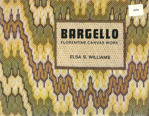 Stock image for Bargello Embroidery: Florentine Canvas Work for sale by Wonder Book