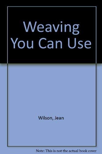 Beispielbild fr Weaving you can use zum Verkauf von Nealsbooks