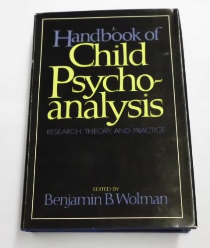 Stock image for Handbook of Child Psychoanalysis : Research, Theory, and Practice for sale by Better World Books