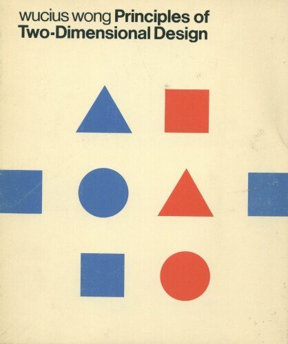 Stock image for Principles of Two-Dimensional Design for sale by Wonder Book