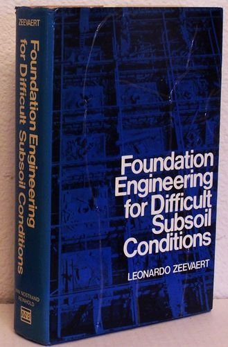 9780442295738: Foundation Engineering for Difficult Subsoil Conditions