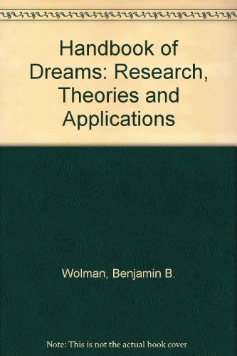 Imagen de archivo de Handbook of Dreams: Research, Theories, and Applications a la venta por Wonder Book
