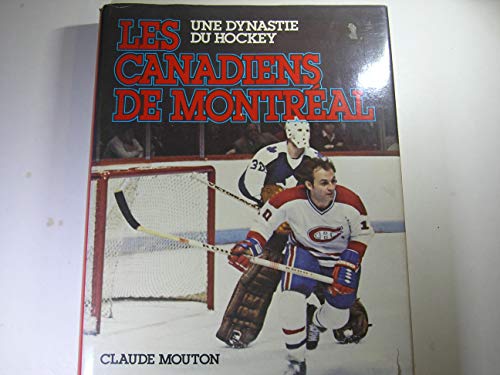 9780442296360: The Montreal Canadiens A Hockey Dynasty