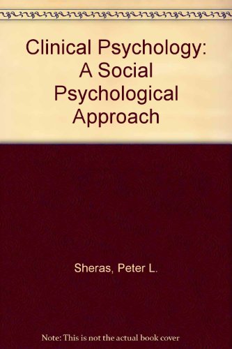 Stock image for Clinical Psychology : A Social Psychological Approach for sale by Better World Books