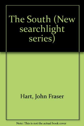 The South (New searchlight series) - John Fraser Hart