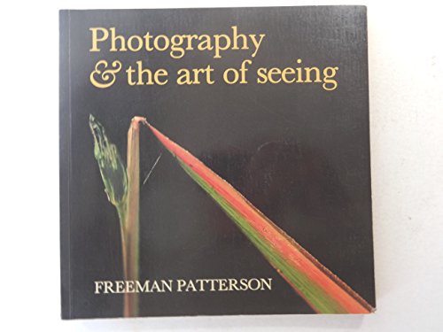 Imagen de archivo de Photography and the Art of Seeing a la venta por Wonder Book