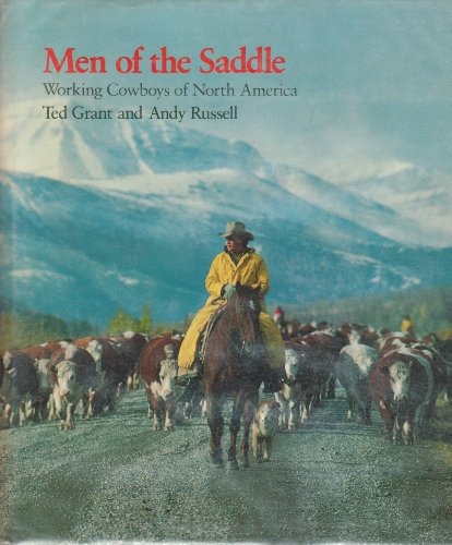 Stock image for Men of the Saddle: Working Cowboys of North America for sale by ThriftBooks-Atlanta