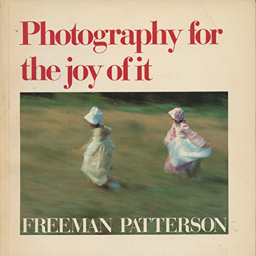 9780442298937: Photography for the Joy of it