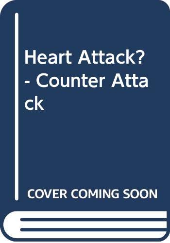 Imagen de archivo de Heart Attack--Counterattack: A Practical Plan for a Healthy Heart a la venta por Half Price Books Inc.
