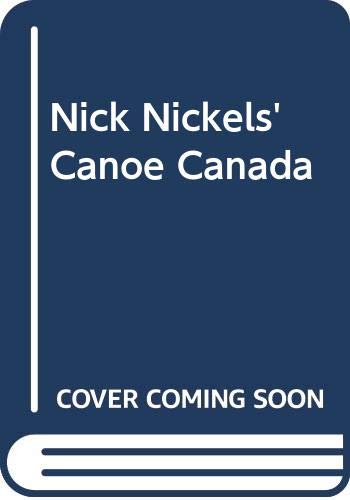 9780442299309: Nick Nickels' Canoe Canada