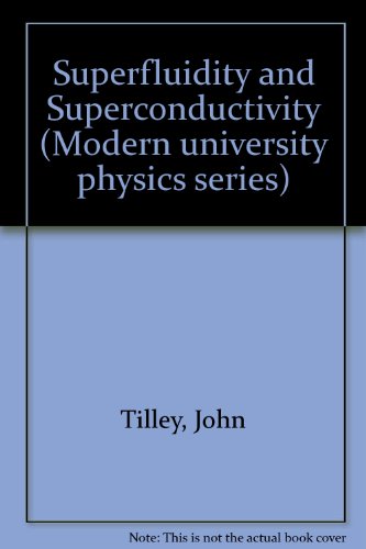 9780442300166: Superfluidity and Superconductivity (Modern university physics series)
