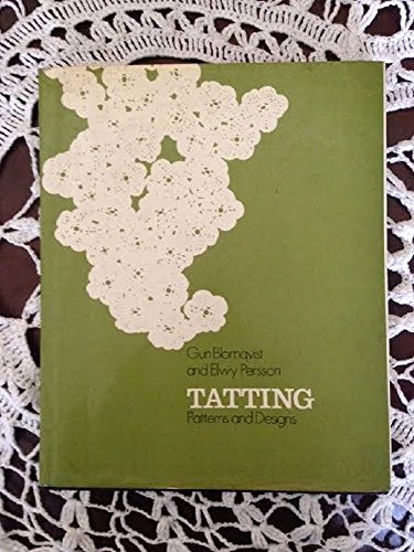 Imagen de archivo de Tatting; patterns & designs a la venta por ThriftBooks-Dallas