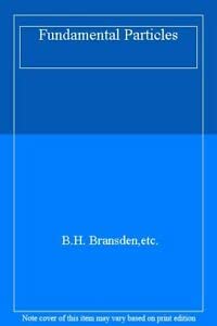 Fundamental Particles (9780442300470) by Etc. Bransden B H