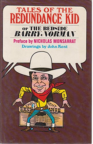 Beispielbild fr Tales of the Redundance Kid or The Bedside Barry Norman zum Verkauf von WorldofBooks