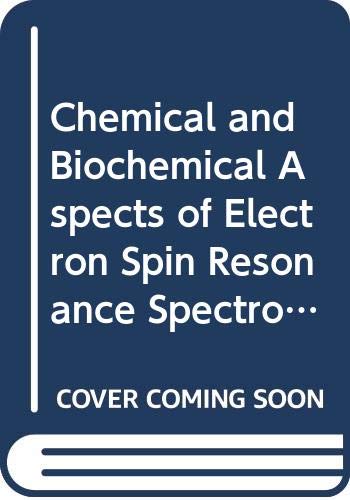 Beispielbild fr Chemical and Biochemical Aspects of Electron-Spin Resonance Spectrosco zum Verkauf von Marbus Farm Books