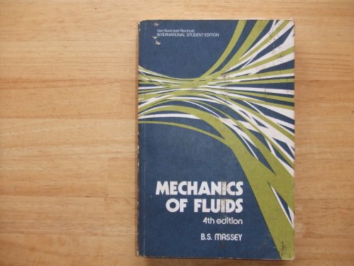 9780442302467: Mechanics of Fluids