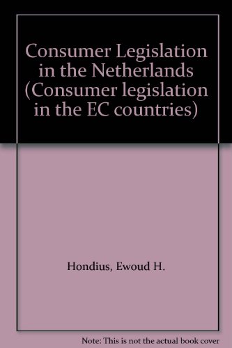 9780442304249: Consumer Legislation in the Netherlands (Consumer legislation in the EC countries)