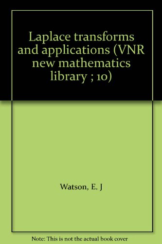 9780442304287: Laplace Transforms and Applications (VNR New Mathematics Library; 10)