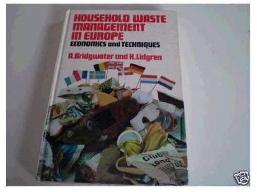 Imagen de archivo de Household waste management in Europe: Economics and techniques a la venta por Phatpocket Limited