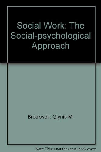 Stock image for Social Work: The Social-psychological Approach for sale by AwesomeBooks