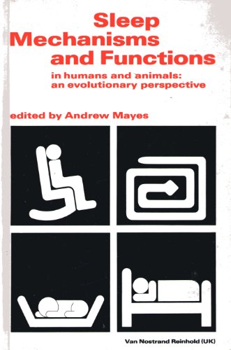 Sleep Mechanisms and Functions in Humans and Animals: An Evolutionary Perspective (Comparative Psychology of Animals and Humans) (9780442305406) by Mayes, Andrew