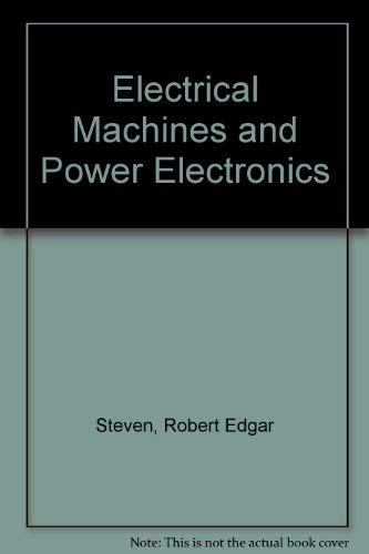 9780442305482: Electrical Machines and Power Electronics